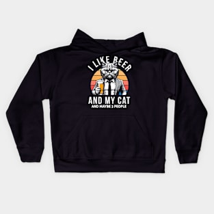 I Like Beer And My Cat And Maybe 3 People, funny gift for cat lovers Kids Hoodie